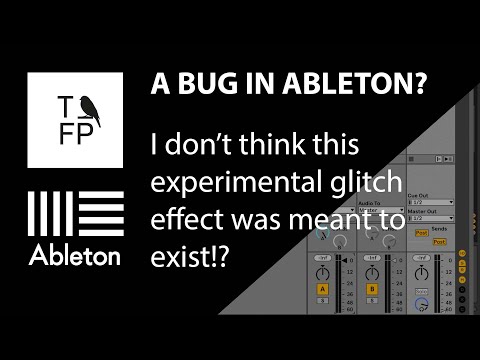 I found a Bug/Glitch in Ableton? Use to your benefit (if you are into experimental glitch effects)