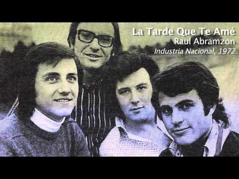 La Tarde Que Te Ame - Raul Abramzon