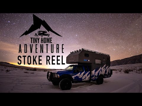 TINY HOME ADVENTURE Season Three STOKE REEL
