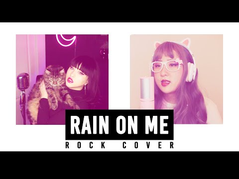 Rain On Me (Lady Gaga, Ariana Grande) Rock Cover by Lollia feat. @OR3Omusic​