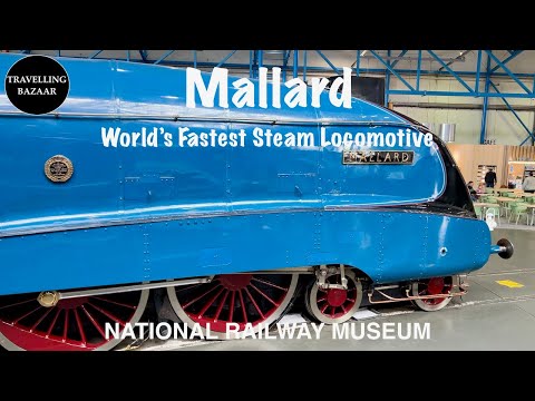 🌎 World's Fastest Steam Locomotive | LNER Class A4 4468 Mallard | National Rail Museum York | UK