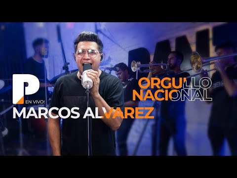 Panza en vivo! Marcos Álvarez - Orgullo Nacional