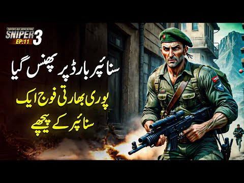 SNIPER 3.0 EP 11 - Sniper Stuck On Bard - Entire Indian Army Behind One Sniper | Riaz Aqib Kohlar