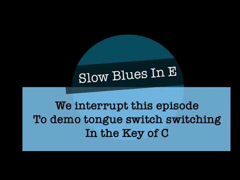 Slow Blues In E For A Chromatic Harmonica Tuned To C Episode 7