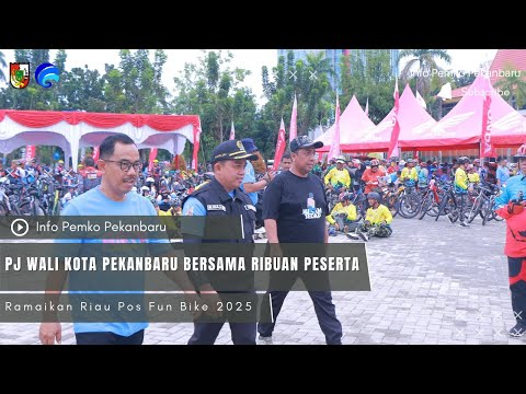 Pj Wali Kota Pekanbaru Bersama Ribuan Peserta Ramaikan Riau Pos Fun Bike 2025