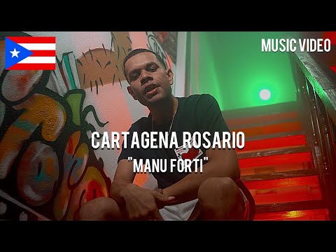 Cartagena Rosario - Manu Forti [ Music Video ]