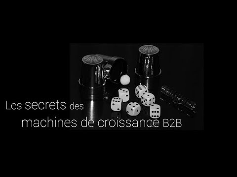 , title : 'Les secrets des machines de croissance B2B'