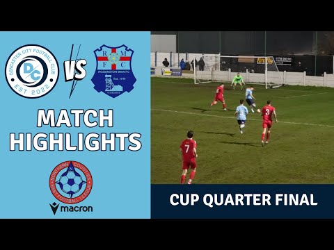 Cup Quarter Final - Doncaster City FC v Rossington Main FC - Non League Football Highlights