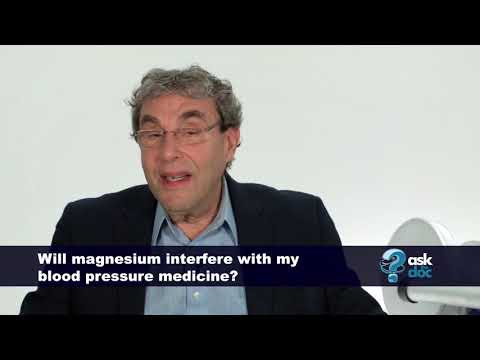 Would magnesium react with my blood pressure meds?