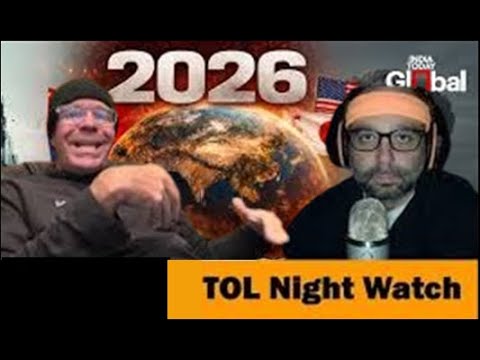 2026 - What In The World Is Going On?  Barry Scarrough - Night Watch with Bro Chooch