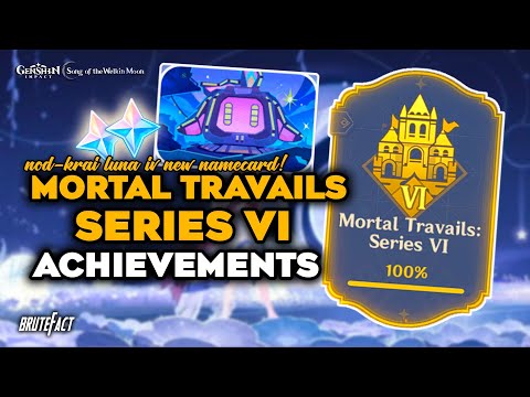 Mortal Travails: Series VI Complete Guide | Free Primogems & Namecard | Genshin Impact 6.3 Nod-krai