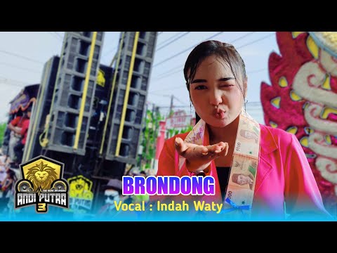 BRONDONG VOC. INDAH WATY X ANDI PUTRA 3 SHOW SLEMAN SLIYEG INDRAMAYU