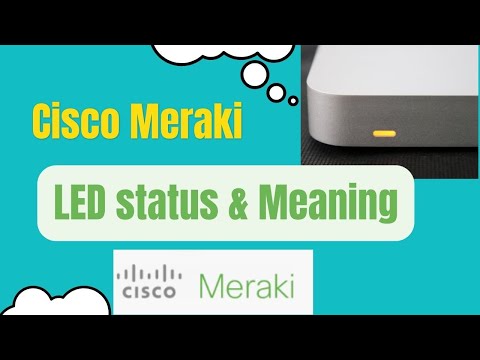 #01 Cisco Meraki LED status and meaning | LED indication