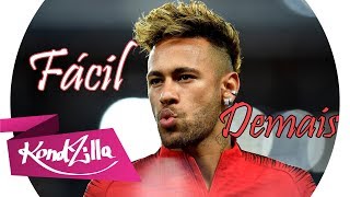 Neymar Jr ● Fácil Demais ● (MC Hariel e MC Davi)
