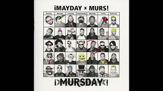 ¡MAYDAY x Murs! - Fools Gold (Deluxe Edition Bonus Track)