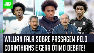 ‘Cara, agora o Willian vai ter que…’: Jogador fala sobre saída do Corinthians e gera debate