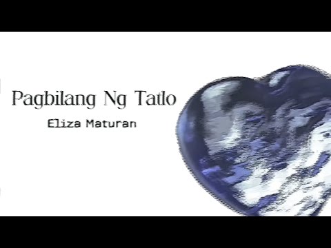 Eliza Maturan - Pagbilang ng Tatlo (Official Lyric Video)