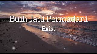 Download lagu Buih Jadi Permadani - Exist | lagu Malaysia| lagu nostalgia kenangan tahun 90an  mp3