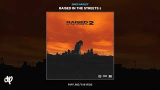 Gino Marley - Whole Lot ft Lil B [Raised In The Streets 2]