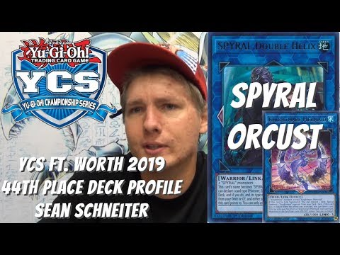 Yugioh YCS Ft. Worth (Day 2 Bubble) 44th Place Deck Profile - SPYRAL Danger! Orcust - Sean Schneiter