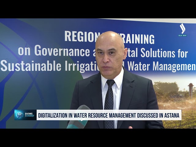 Digitalization in water resource management discussed in Astana