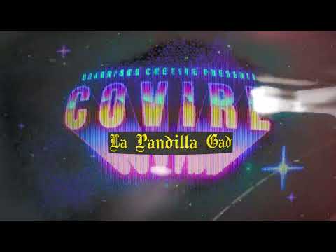 COVIRE - Blackcode, Aldo Crv, Bulljamg La Lacra, Aguero LDF, Starking VNC, La Pandilla GAD.
