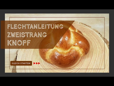 Knopf Flechten | Zweistrangzopf selber flechten