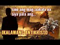 EPISODE 15: ANG IKALAWANG ANTIKRISTO