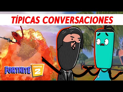 FORTNITE - Típicas CONVERSACIONES | PabLoAnima