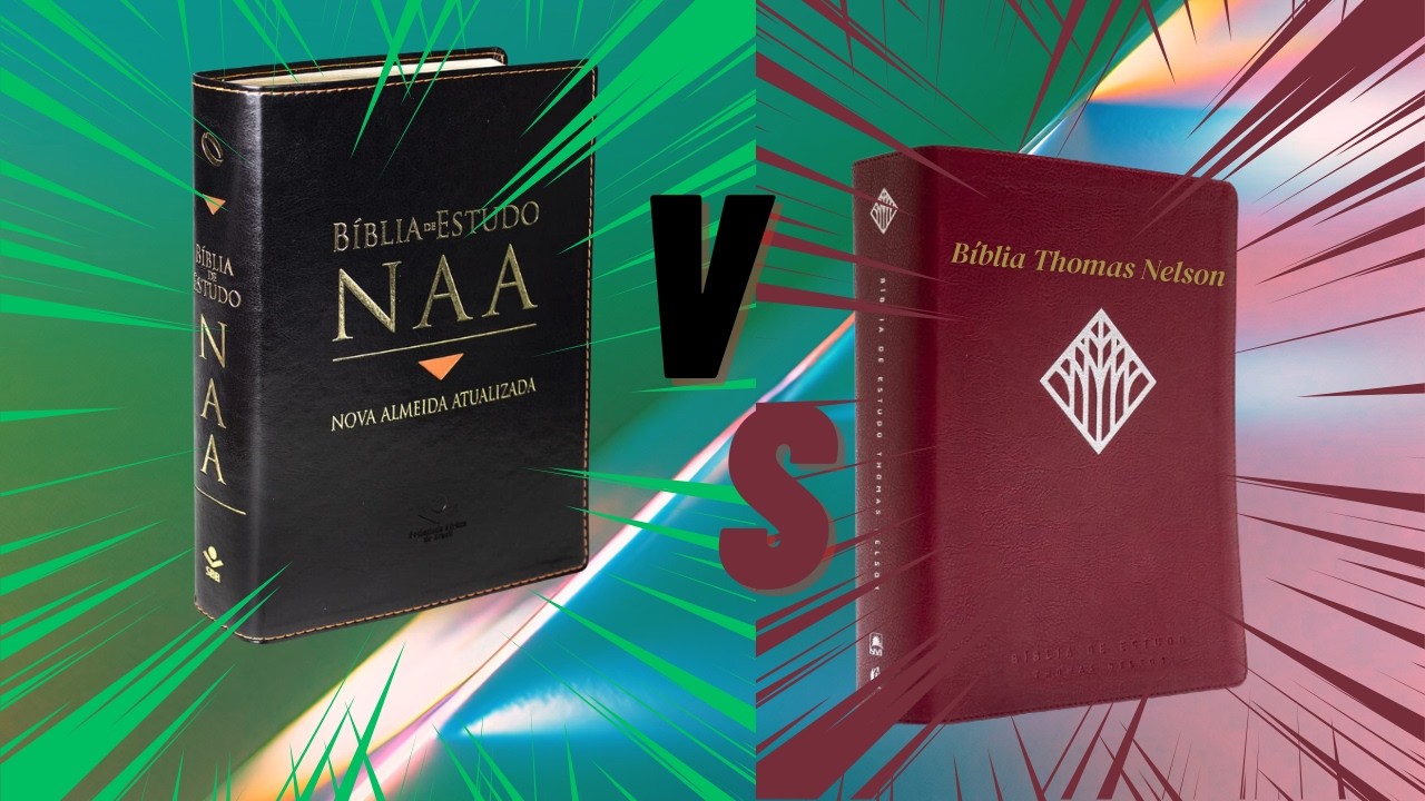Bíblia de Estudo Thomas Nelson x NAA: Principais Diferenças e Recursos