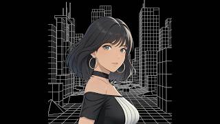 Tokyo Lofi Relaxing AnimeMV project Model Noa - No study, All slay