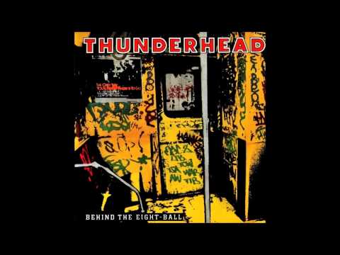 Thunderhead - Behind The Eight-Ball (Full Album)