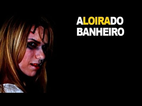 A Loira Do Banheiro (2009) - Filme Completo