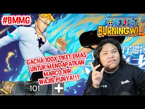 😱NEW HERO MARCO NW SI KEPALA NANAS YG WAJIB KALIAN PUNYA🔥GACHA 100 X GOLDTIK ONE PIECE BURNING WILL