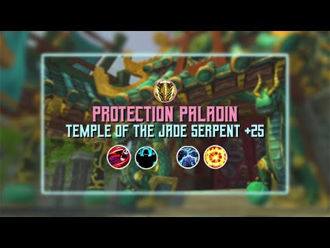 +25 Temple of the Jade Serpent Protection Paladin PoV | Dragonflight Season 1 M+