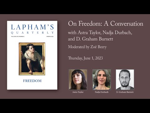 Astra Taylor, Nadja Durbach, & D. Graham Burnett in conversation (May 25, 2023)