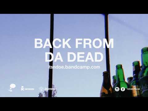 NDOE - BACK FROM DA DEAD (Official Audio)