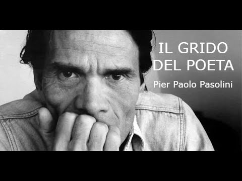 Pasolini - Il Grido del Poeta