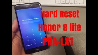 How to Hard Reset Huawei Honor 8 lite /P8 lite (2017) PRA-LX1.Remove pin,pattern,password lock.
