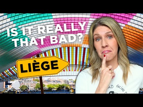 Liège, Belgium - They told us we would hate it!