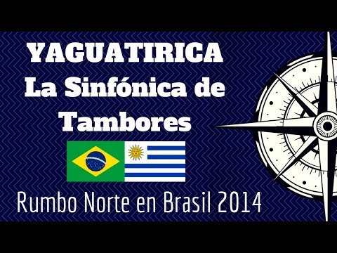 Yaguatirica - La Sinfónica de Tambores - [RUMBO NORTE EN BRASIL 2014]