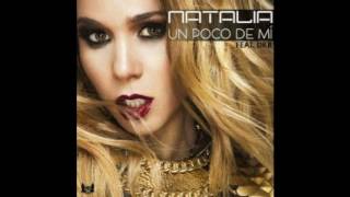 Natalia ft DKB - Un poco de mí [Full]