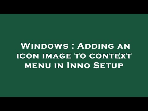 Windows : Adding an icon image to context menu in Inno Setup