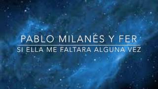 Si Ella Me Faltara Alguna Vez Lyrics English Translation