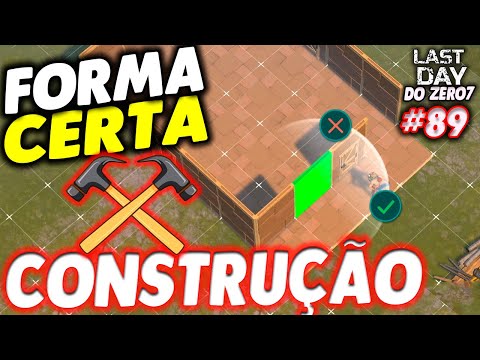 FORMA CERTA DE CONSTRUÇÃO NO ASSENTAMENTO - LAST DAY DO ZERO 7 #89