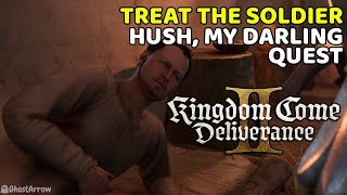 Treat the soldier - Hush, My Darling Quest | Kingdom Come Deliverance 2