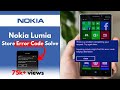 Nokia Lumia Store Error Code Windows Phone