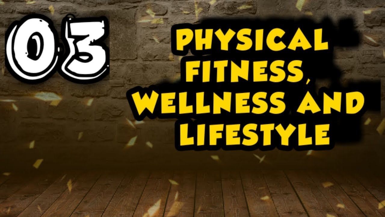 #3 class 11th chapter 3 | PHYSICAL FITNESS WELLNESS AND LIFESTYLE..| COMPONENTS OF WELLNESS...👍👍