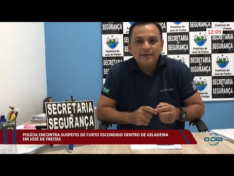 Polícia encontra suspeito de furto escondido dentro de geladeira em José de Freitas 01 04 2022