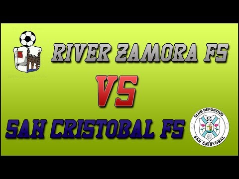RIVER ZAMORA FS - SAN CRISTOBAL FS | PARTIDO COMPLETO | JUVENIL  DIVISION DE HONOR